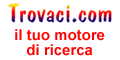 Trovaci.com... il nuovo modo di trovare